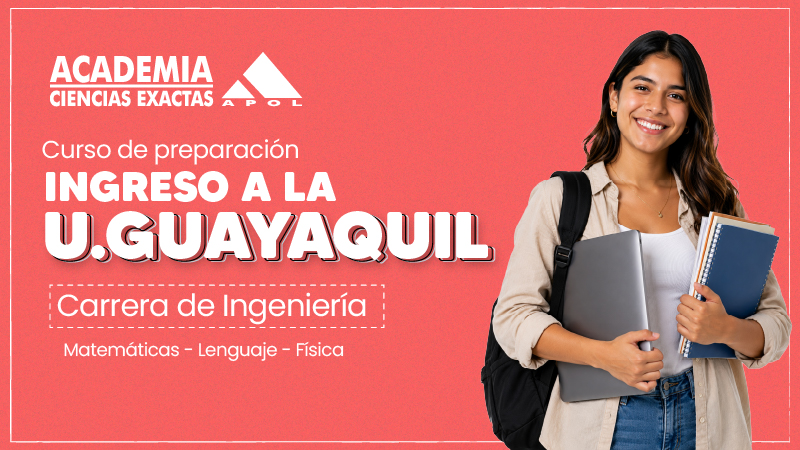 PREPARACIÓN INGRESO A LA UG INGENIERÍA